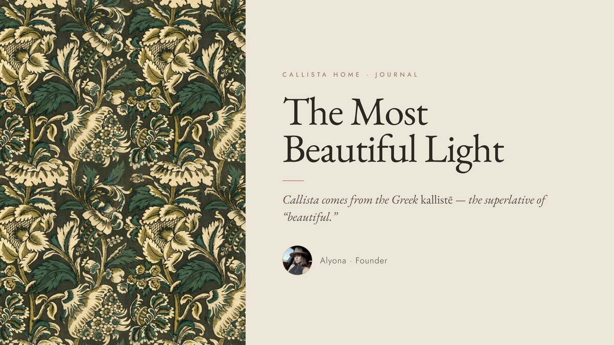 The Story Behind Callista Home — and What My Name Actually Means