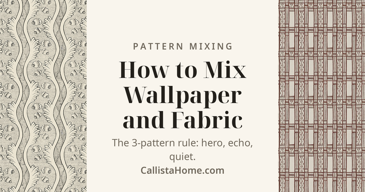 Grenades 2B black pomegranate botanical wallpaper and Arpège 98B woven geometric wallpaper frame the Callista Home Journal guide on the 3-pattern mixing rule for interior designers.