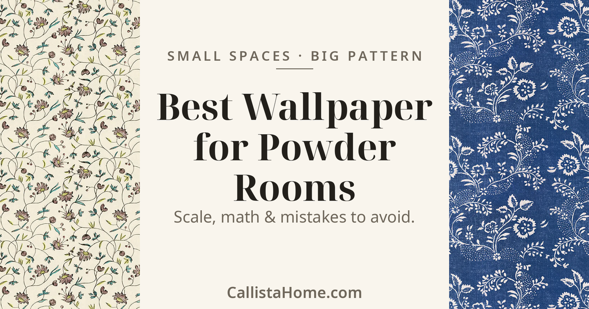 Best wallpaper for powder rooms: small-scale French wallpaper patterns for small bathrooms, panel math and designer guide